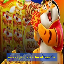 massagem viva local santos